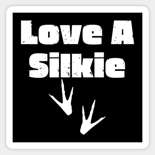 Love A Silkie Sticker